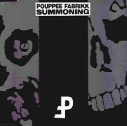 Pouppée Fabrikk : Summoning